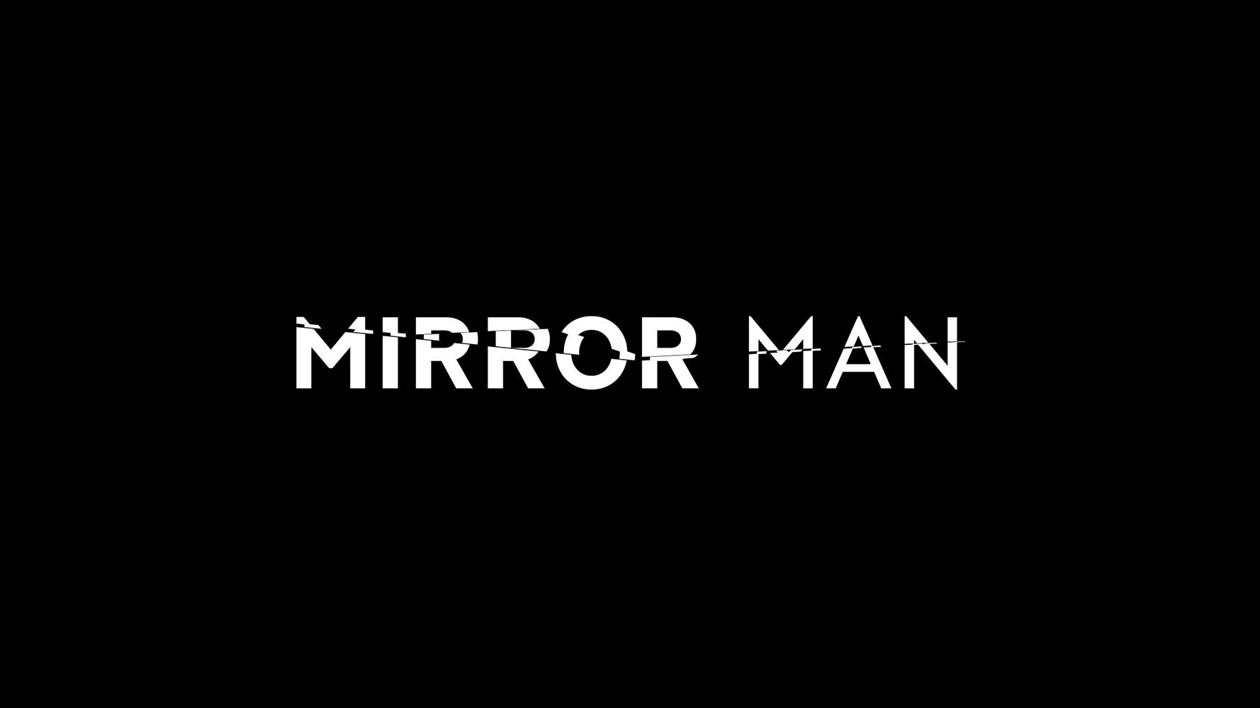 Introducing The World of Mirror Man